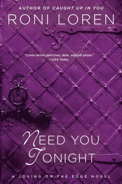 Roni Loren - Need You Tonight, E-bok