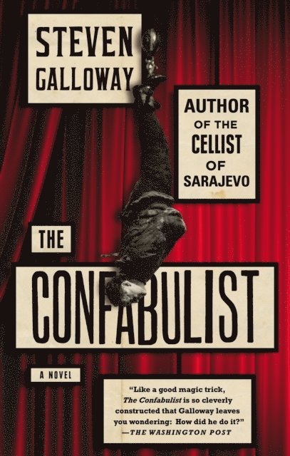Steven Galloway - Confabulist, E-bok