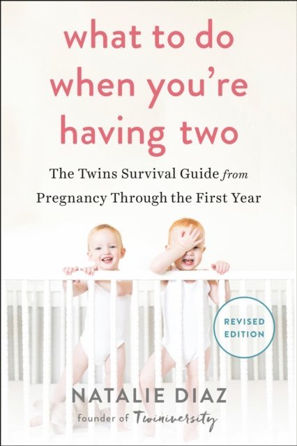 Natalie Diaz - What to Do When You're Having Two, E-bok