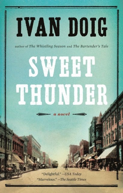 Ivan Doig - Sweet Thunder, E-bok