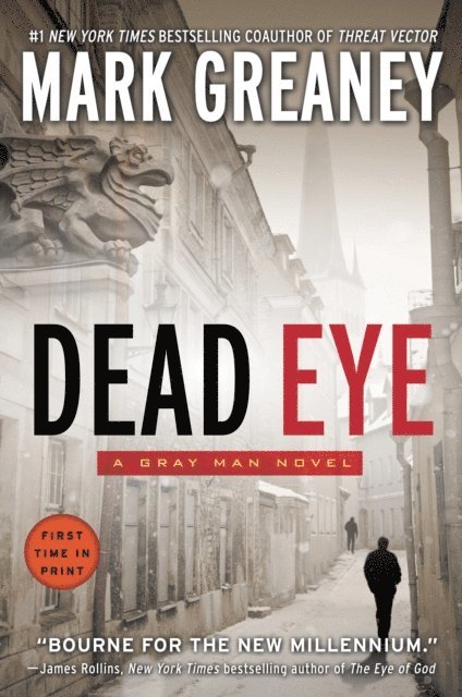 Mark Greaney - Dead Eye, E-bok