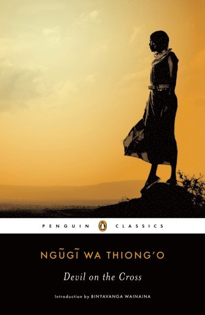 Ngugi wa Thiong'o - Devil on the Cross, E-bok