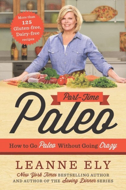 Leanne Ely - Part-Time Paleo, E-bok