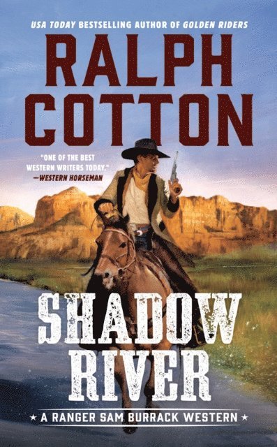 Ralph Cotton - Shadow River, E-bok