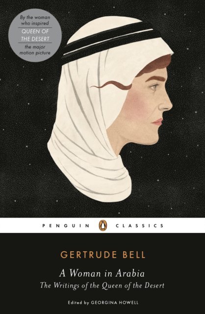 Gertrude Bell, Georgina Howell - Woman in Arabia, E-bok