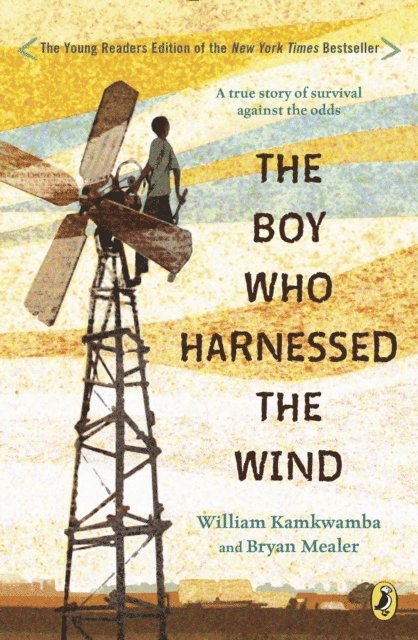 Bryan Mealer, William Kamkwamba - Boy Who Harnessed the Wind, E-bok