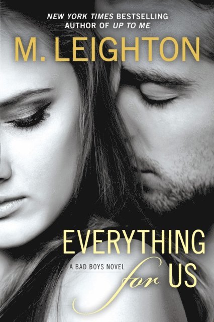 M. Leighton - Everything for Us, E-bok