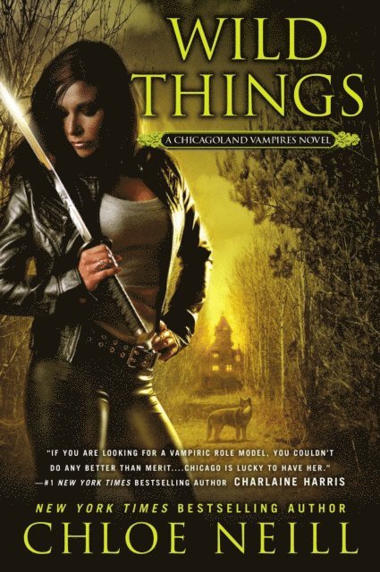 Chloe Neill - Wild Things, E-bok