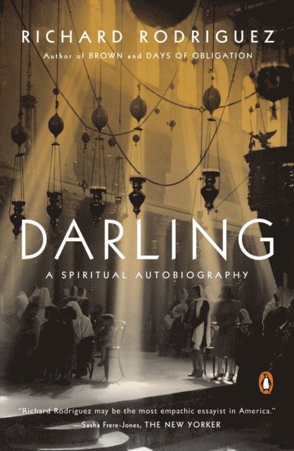 Richard Rodriguez - Darling, E-bok
