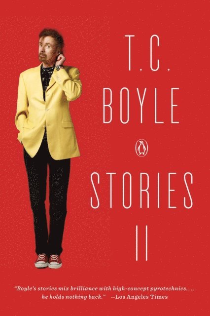 T.C. Boyle - T.C. Boyle Stories II, E-bok