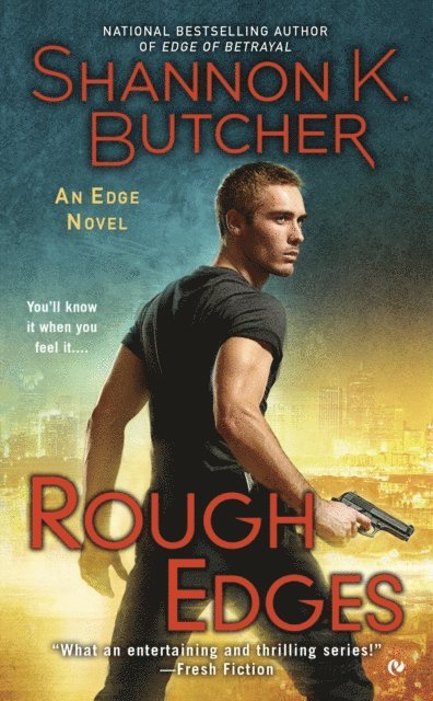 Shannon K. Butcher - Rough Edges, E-bok