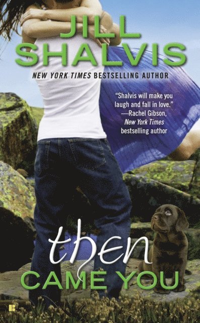 Jill Shalvis - Then Came You, E-bok