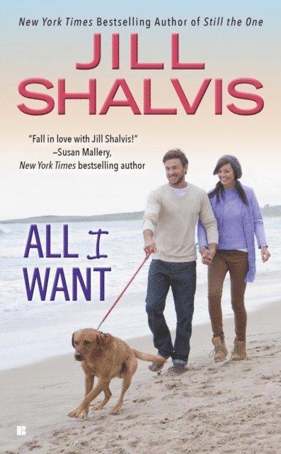 Jill Shalvis - All I Want, E-bok