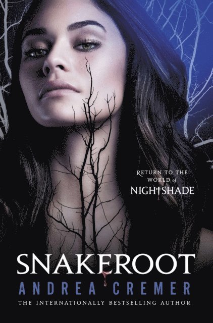 Andrea Cremer - Snakeroot, E-bok