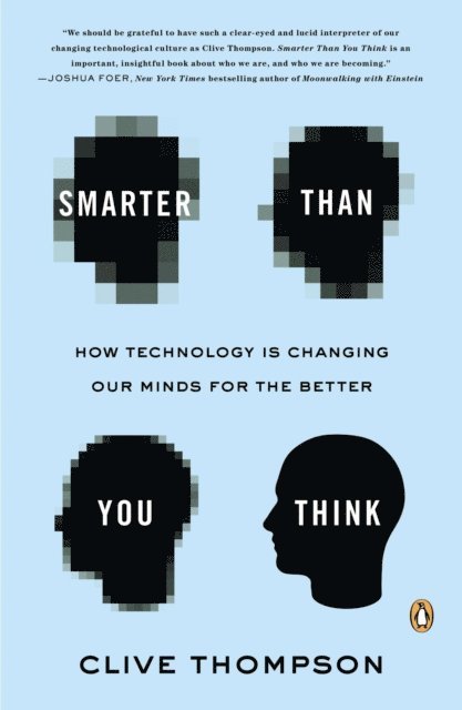 Clive Thompson - Smarter Than You Think, E-bok