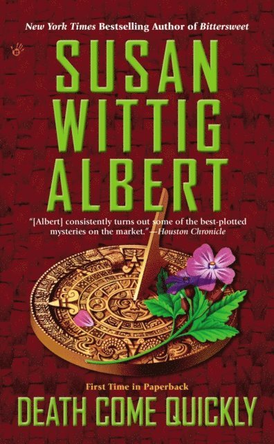 Susan Wittig Albert - Death Come Quickly, E-bok