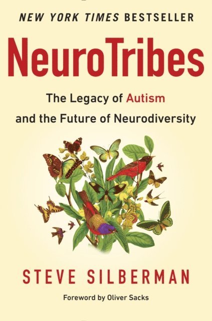 Steve Silberman - NeuroTribes, E-bok