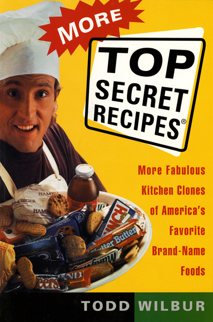 Todd Wilbur - More Top Secret Recipes, E-bok