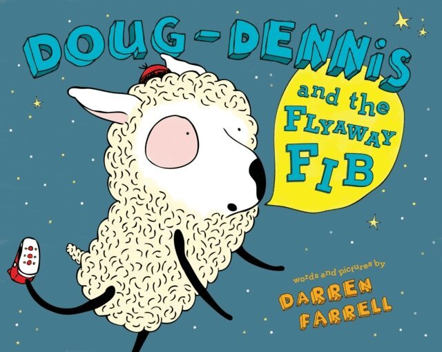 Darren Farrell - Doug-Dennis and the Flyaway Fib, E-bok