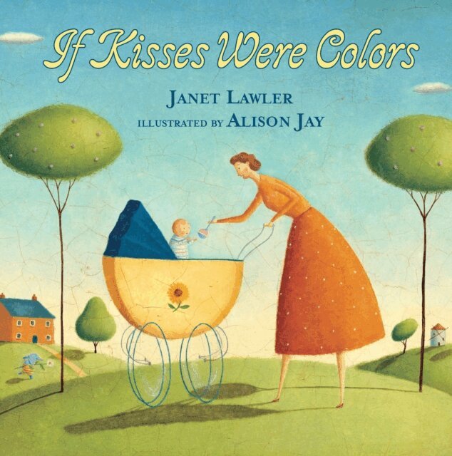 Janet Lawler - If Kisses Were Colors board book, E-bok