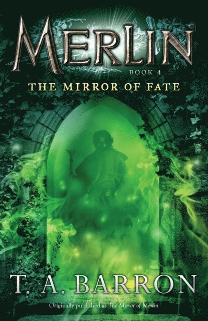 T. A. Barron - Mirror of Fate, E-bok