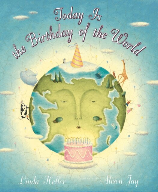 Linda Heller - Today is the Birthday of the World, E-bok