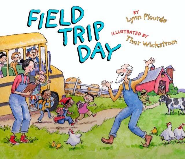 Lynn Plourde - Field Trip Day, E-bok