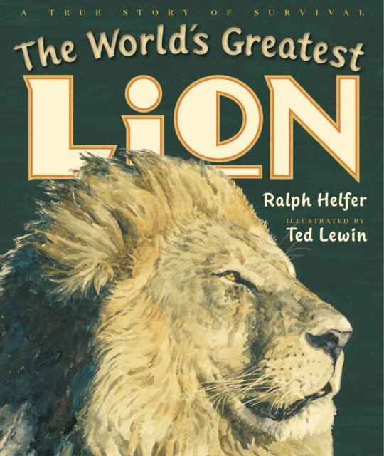 Ralph Helfer - World's Greatest Lion, E-bok