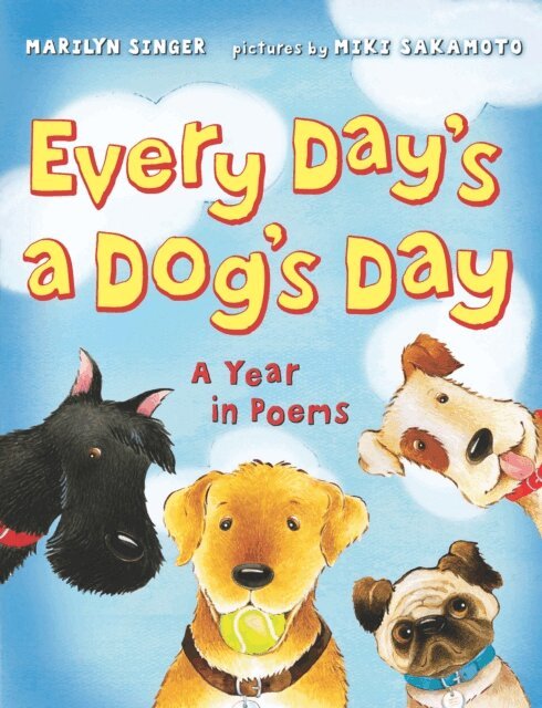 Marilyn Singer - Every Day's a Dog's Day, E-bok