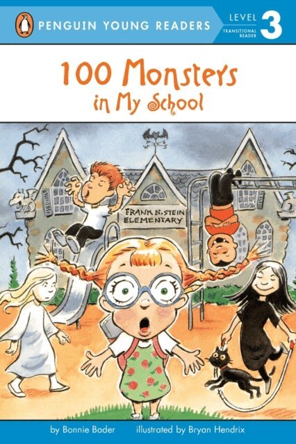 Bonnie Bader - 100 Monsters in My School, E-bok