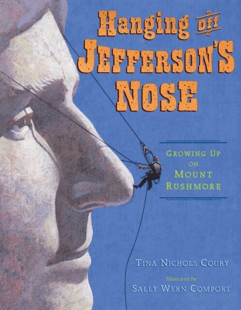 Tina Nichols Coury - Hanging Off Jefferson's Nose, E-bok