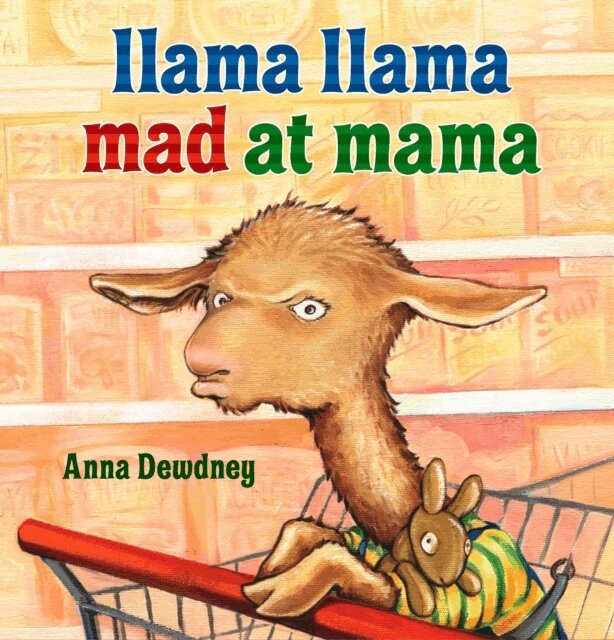 Anna Dewdney - Llama Llama Mad at Mama, E-bok