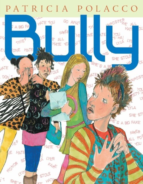 Patricia Polacco - Bully, E-bok