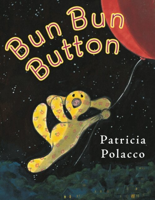 Patricia Polacco - Bun Bun Button, E-bok