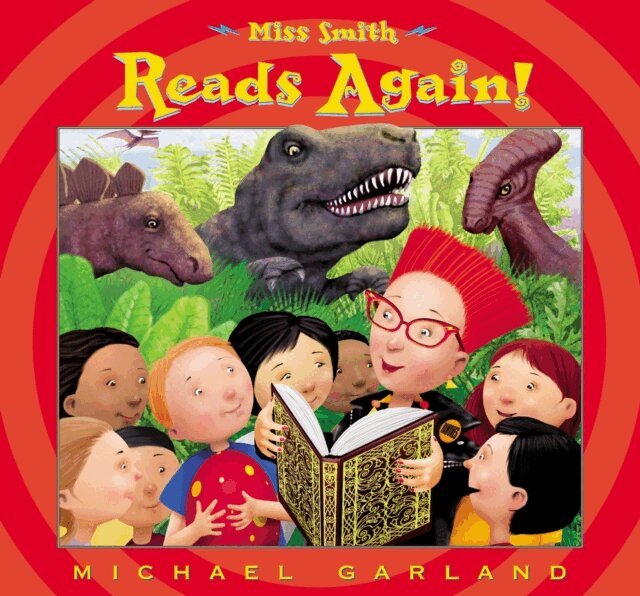 Michael Garland - Miss Smith Reads Again!, E-bok