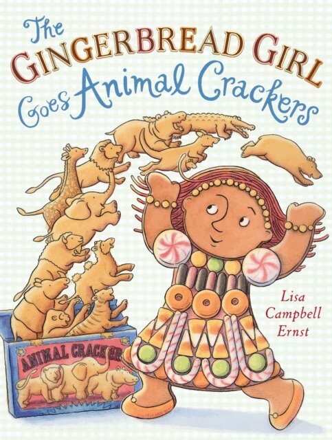 Lisa Campbell Ernst - Gingerbread Girl Goes Animal Crackers, E-bok