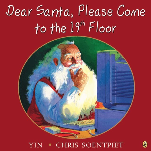 Yin - Dear Santa, Please Come to the 19th Floor, E-bok