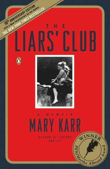 Mary Karr - Liars' Club, E-bok