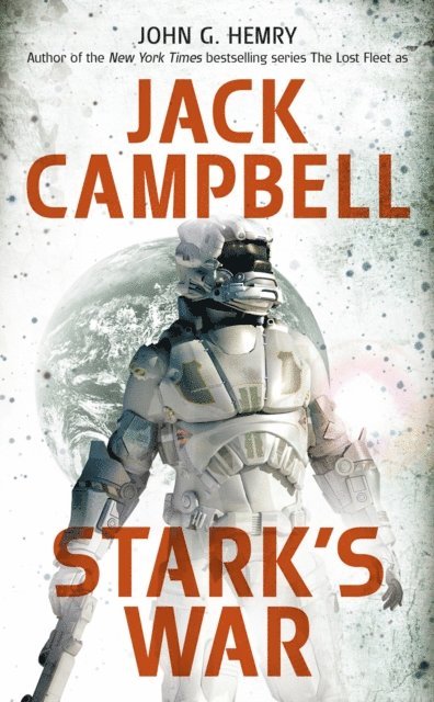 Jack Campbell, John G. Hemry - Stark's War, E-bok