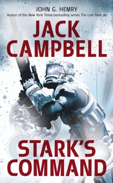 Jack Campbell, John G. Hemry - Stark's Command, E-bok