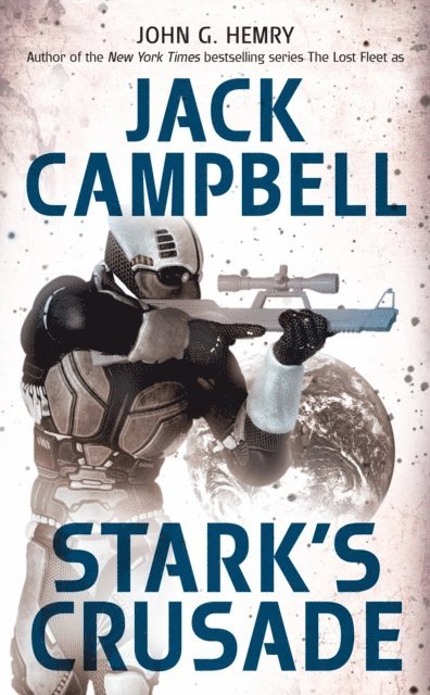 Jack Campbell, John G. Hemry - Stark's Crusade, E-bok