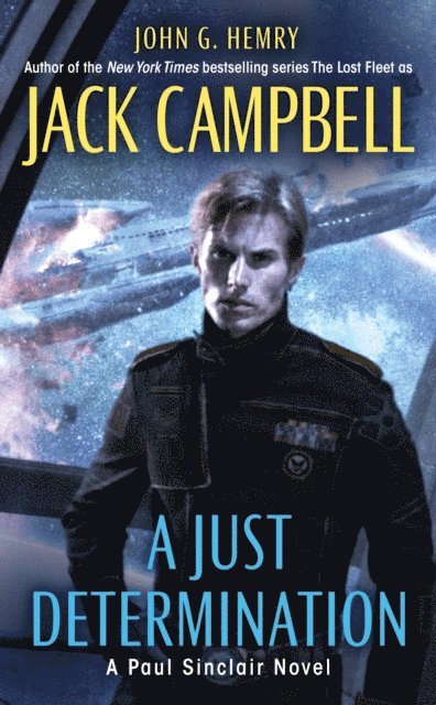 Jack Campbell, John G. Hemry - Just Determination, E-bok