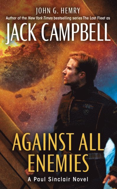Jack Campbell, John G. Hemry - Against All Enemies, E-bok
