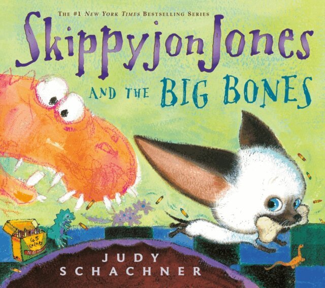 Judy Schachner - Skippyjon Jones and the Big Bones, E-bok