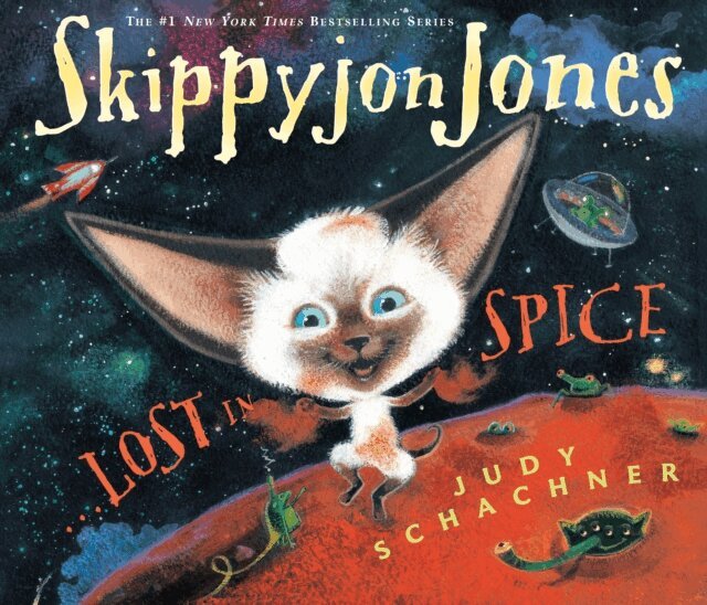 Judy Schachner - Skippyjon Jones, Lost in Spice, E-bok