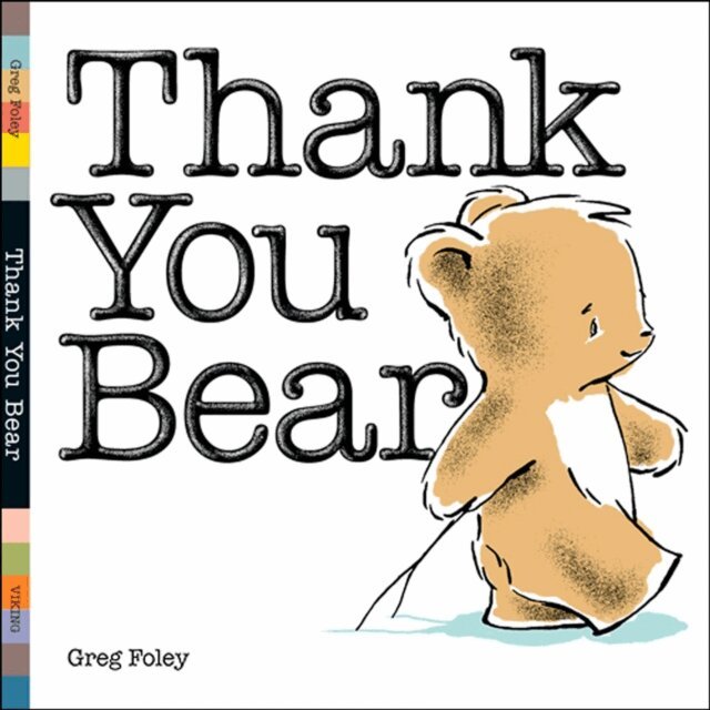 Greg Foley - Thank You Bear Board Book, E-bok. Tillgänglighet: Lägg i varukorg