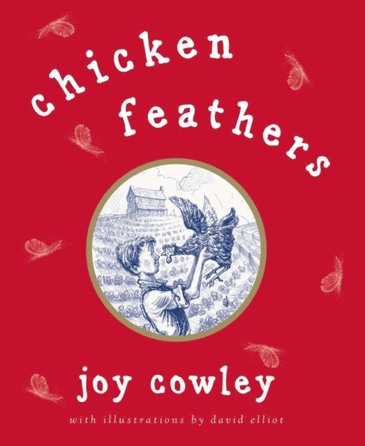 Joy Cowley - Chicken Feathers, E-bok