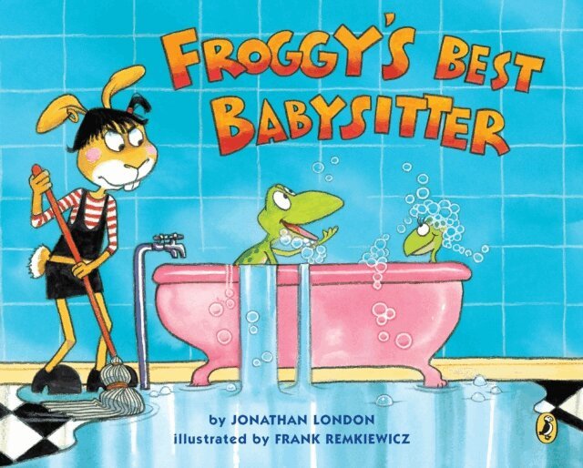 Jonathan London - Froggy's Best Babysitter, E-bok