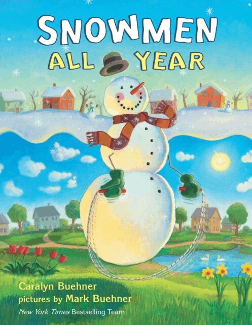 Caralyn Buehner - Snowmen All Year Board Book, E-bok