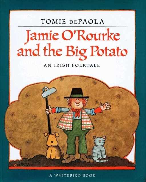 Tomie dePaola - Jamie O'Rourke and the Big Potato, E-bok